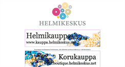 Desktop Screenshot of helmikeskus.net